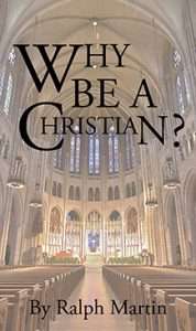 Why Be a Christian Booklet by Ralph Martin